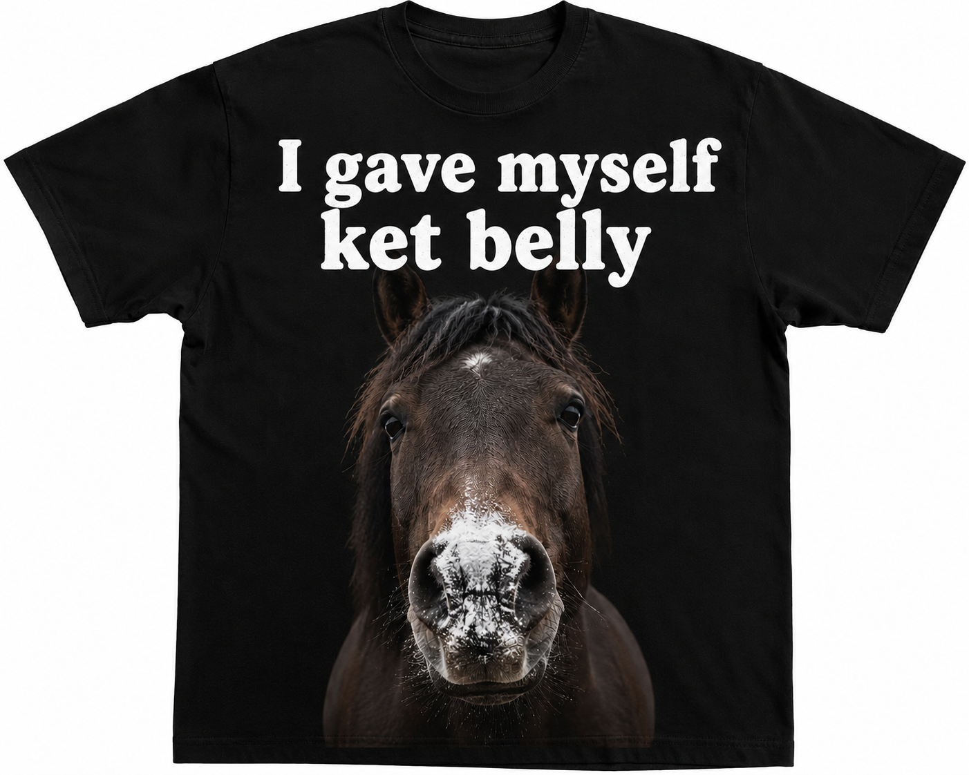 I GAVE MYSELF KET BELLY 🐴